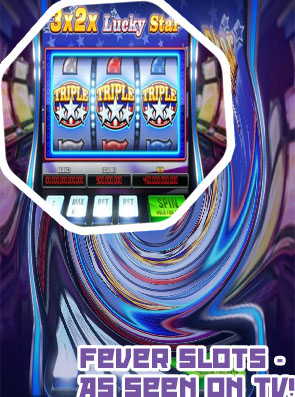 Fever slots