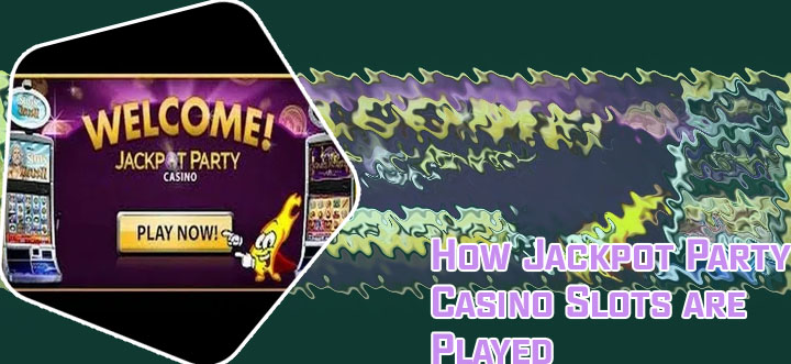 Play jackpot party casino slots