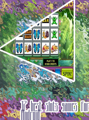 Slot games for android without internet